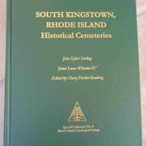 Historical Cemeteries of South Kingstown, Rhode Island